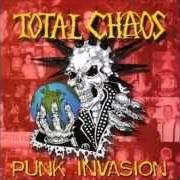 El texto musical FULLY LOADED de TOTAL CHAOS también está presente en el álbum Punk invasion (2002)