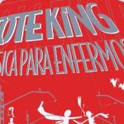 El texto musical MATEMATICAS de TOTE KING también está presente en el álbum Musica para enfermos (2004)