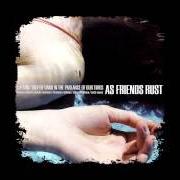 El texto musical UP AND WENT de AS FRIENDS RUST también está presente en el álbum A young trophy band in the parlance of our times (2002)