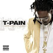 El texto musical I'M IN LOVE WITH A STRIPPER de T-PAIN también está presente en el álbum Rappa ternt sanga (2005)