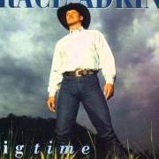 El texto musical HOLD YOU NOW de TRACE ADKINS también está presente en el álbum Big time (1997)