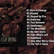 El texto musical SHAPED BY FIRE de AS I LAY DYING también está presente en el álbum Shaped by fire (2019)