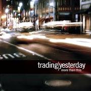 El texto musical WORLD ON FIRE de TRADING YESTERDAY también está presente en el álbum The beauty and the tragedy (2004)