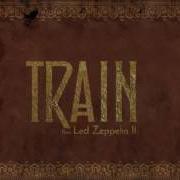 El texto musical THANK YOU de TRAIN también está presente en el álbum Does led zeppelin ii (2016)