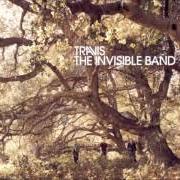 El texto musical AFTERGLOW de TRAVIS también está presente en el álbum The invisible band (2001)