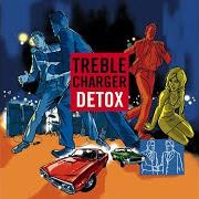 El texto musical WHAT YOU WANT de TREBLE CHARGER también está presente en el álbum Detox (2002)