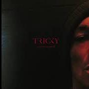 El texto musical WHEN WE DIE de TRICKY también está presente en el álbum Ununiform (2017)