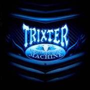 El texto musical ALWAYS A VICTIM de TRIXTER también está presente en el álbum Trixter (1990)