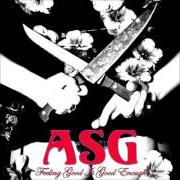 El texto musical THIRSTING FOR MORE de ASG también está presente en el álbum Feeling good is good enough (2005)