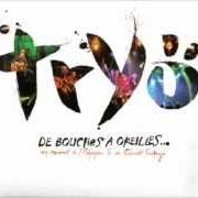 El texto musical LA REVOLUTION de TRYO también está presente en el álbum De bouches à oreilles (2005)