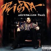 El texto musical GET IT WET de TWISTA también está presente en el álbum Adrenaline rush (1997)