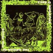 El texto musical KILL YOU TONIGHT (REPRISE) de TYPE O NEGATIVE también está presente en el álbum Origin of the feces (1992)