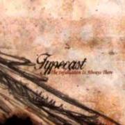El texto musical WAIT de TYPECAST también está presente en el álbum The infatuation is always there (2004)