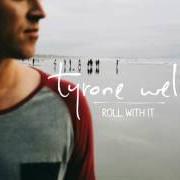 El texto musical GRAVITY de TYRONE WELLS también está presente en el álbum Roll with it (2015)