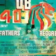 El texto musical WATCHDOGS (REMIX) de UB40 también está presente en el álbum Ub40 present the fathers of reggae (2002)