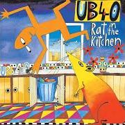 El texto musical DON'T BLAME ME de UB40 también está presente en el álbum Rat in the kitchen (1986)