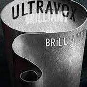 El texto musical RISE de ULTRAVOX también está presente en el álbum Brilliant (2012)