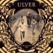 El texto musical CAN YOU TRAVEL IN THE DARK ALONE? de ULVER también está presente en el álbum Childhood's end (2012)