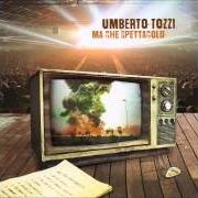 El texto musical ETERNEL de UMBERTO TOZZI también está presente en el álbum Ma che spettacolo (2015)