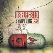 El texto musical SYMPTOMS de USELESS ID también está presente en el álbum Symptoms (2012)