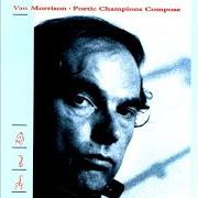 El texto musical ALAN WATTS BLUES de VAN MORRISON también está presente en el álbum Poetic champions compose (1987)