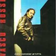 El texto musical DOMANI SI, ADESSO NO de VASCO ROSSI también está presente en el álbum Cosa succede in città (1985)