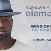 El texto musical TIL YOU BLESS ME de VASHAWN MITCHELL también está presente en el álbum Elements (2019)