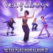El texto musical OPUS 3 IN D# de VENGABOYS también está presente en el álbum The platinium album (2000)