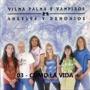 El texto musical LORELÉ de VILMA PALMA E VAMPIROS también está presente en el álbum Angeles y demonios (1997)