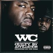 El texto musical GANG INJUNCTIONS de WC también está presente en el álbum Guilty by affiliation (2007)
