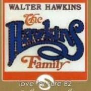 El texto musical LOVE IS GOD de WALTER HAWKINS también está presente en el álbum The hawkins family (2003)