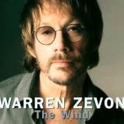 El texto musical EL AMOR DE MI VIDA de WARREN ZEVON también está presente en el álbum The wind (2003)