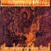 El texto musical INTO THE DEAD SKY de AT THE GATES también está presente en el álbum Slaughter of the soul (1995)