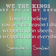 El texto musical DIE YOUNG LIVE FOREVER de WE THE KINGS también está presente en el álbum Somewhere somehow (2013)