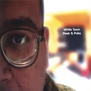 El texto musical WHY I HATE DRUGS de WHITE TOWN también está presente en el álbum Peek and poke
