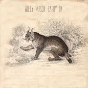 El texto musical IF IT'S THE END de WILLY MASON también está presente en el álbum Carry on (2012)