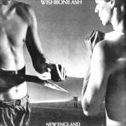 El texto musical OUTWARD BOUND de WISHBONE ASH también está presente en el álbum New england (1976)