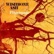 El texto musical LULLABY de WISHBONE ASH también está presente en el álbum Pilgrimage (1971)