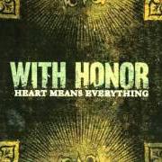 El texto musical WITH THE WIND de WITH HONOR también está presente en el álbum Heart means everything (2004)