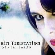 El texto musical JANE DOE de WITHIN TEMPTATION también está presente en el álbum Mother earth - (single) (2003)