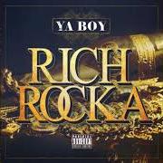 El texto musical BANG BANG de YA BOY también está presente en el álbum Rich rocka (2013)