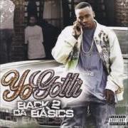 El texto musical GANGSTA PARTY de YO GOTTI también está presente en el álbum Back 2 da basics (2006)