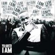 El texto musical DIE A REAL NIG de YO GOTTI también está presente en el álbum I am (2013)