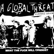 El texto musical FALSE PATRIOT de A GLOBAL THREAT también está presente en el álbum What the fuck will change (1999)