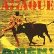 El texto musical YA ME ABURRÍ de ATTAQUE 77 también está presente en el álbum Amen (1995)