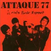 El texto musical ESPADAS Y SERPIENTES de ATTAQUE 77 también está presente en el álbum El cielo puede esperar (1990)