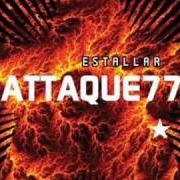 El texto musical CRUZ de ATTAQUE 77 también está presente en el álbum Estallar (2009)
