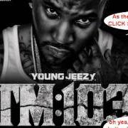 El texto musical THIS ONE'S FOR YOU de YOUNG JEEZY también está presente en el álbum Thug motivation 103: hustlerz ambition (2011)