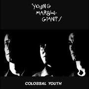 El texto musical EATING NODDEMIX de YOUNG MARBLE GIANTS también está presente en el álbum Colossal youth (1980)