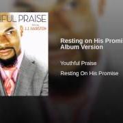 El texto musical GREAT EXPECTATION de YOUTHFUL PRAISE también está presente en el álbum Resting on his promise (2009)